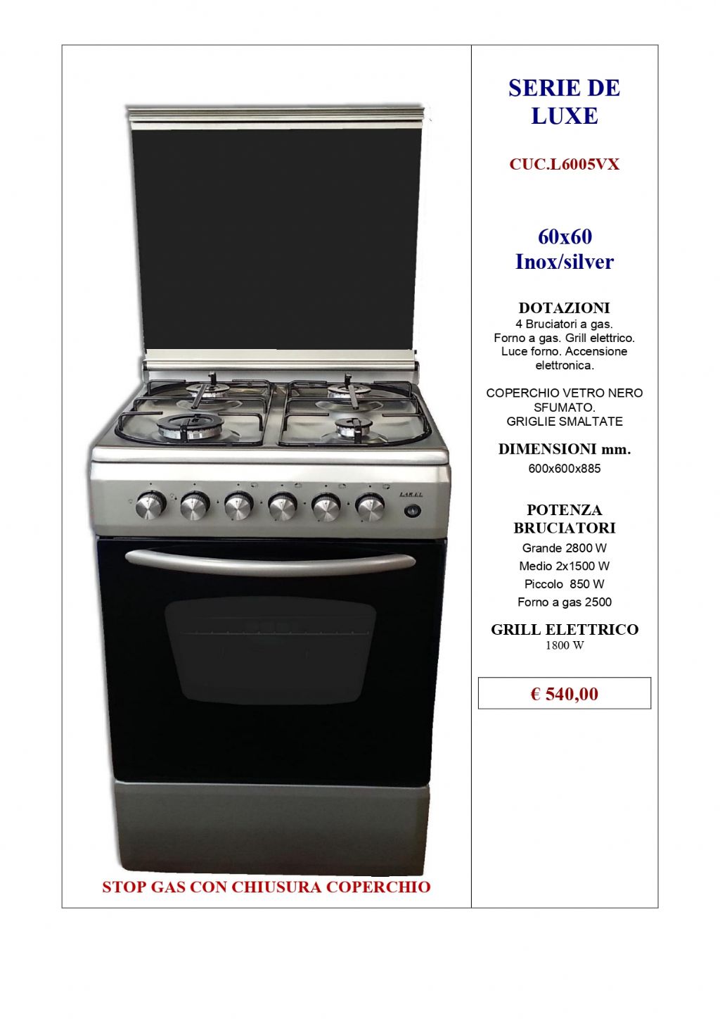 CUCINA LAREL L6005VX F.GAS